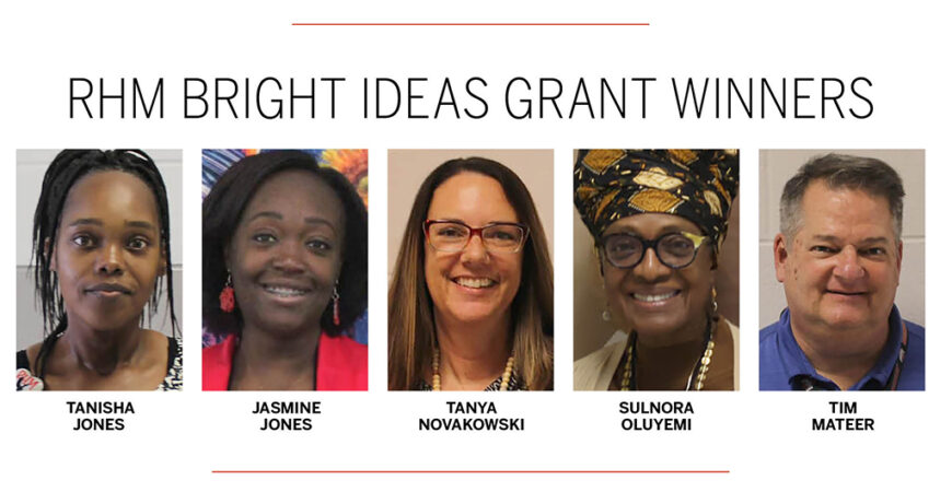 Five RHM teachers win more than $10K in NC Bright Ideas grants