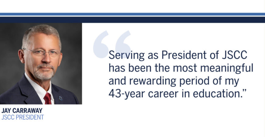 JSCC President Jay Carraway announces 2026 retirement